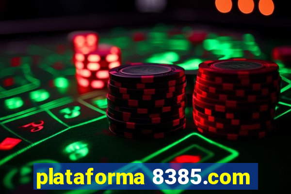 plataforma 8385.com